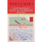 Whos Who in Contemporary Gay and Lesbian History