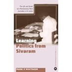 Learning Politics From Sivaram: The Life and Death of a Revo