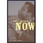 James Baldwin Now