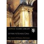 Letters to School Girls