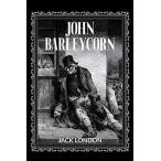 John Barleycorn (Annotated)