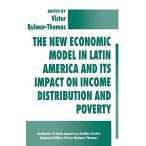 The New Economic Model in Latin America and Its Impact on In