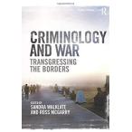 Criminology and War (Routledge Studies in Crime and Society)