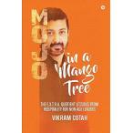 Mojo In A Mango Tree