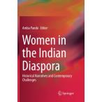 Women in the Indian Diaspora: Historical Narratives and Cont