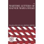Wartime Letters of Rainer Maria Rilke