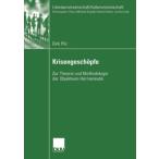 Krisengeschoepfe: Zur Theorie und Methodologie der Objektive