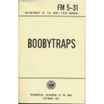  America армия b- Be ловушка BOOBYTRAPS FM 5-31 новый товар / маленькая царапина ./ изображение на данный момент товар 