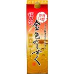 4/25限定+3% 送料無料 福光屋 福正宗 金色のしずく 豊醇 パック 1800ml 1.8L×1ケース/6本