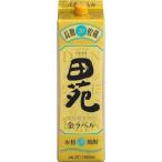 ショッピング金麦 田苑酒造 田苑 金ラベル 長期貯蔵 麦 20度 パック 1800ml 1.8L 1本