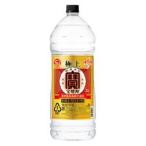 宝 焼酎 極上 25度 4L ペ
