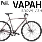 FUJI：VAPAH   Brown Ash size52