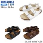 ショッピングビルケン BIRKENSTOCK MILANO BIRKO-FLOR 【REGULAR】 ビルケンシュトック ミラノ ビルコフロー レギュラーフィット メンズ サンダル 普通幅