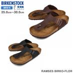 BIRKENSTOCK RAMSES BIRKO-FLOR 【REGULAR】 ビルケンシュトック ラムゼス ビルコフロー レギュラーフィット メンズ サンダル 普通幅