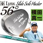 【予約 56度】 Lynx リンクス スライドソール マスター ウェッジ（NSP