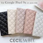Google Pixel 9a ケース 手帳型 スマホケース キルティング CECIL McBEE キルティング ミラー カード収納付き 大人可愛い ブランド グーグルピクセル 9a ケース