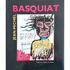 「バスキア展(Jean-Michel Basquiat: Peinture dessin ecriture)」[B200342]