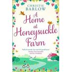 A Home at Honeysuckle Farm : A Gorgeous and Heartwarming Summer Read (Paperback  edition)