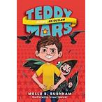 Teddy Mars Book #3_ Almost an Outlaw (Paperback)