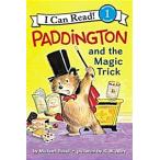 Paddington and the Magic Trick (I Can Read Level 1)