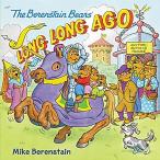 The Berenstain Bears: Long Long Ago (Paperback)