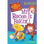 My Weirder-est School #6: Mrs. Bacon Is Fakin! (Paperback)