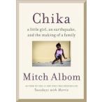 Finding Chika_ A Little Girl an Earthquake and the Making of a Family (Hardcover)