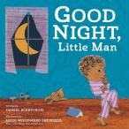 ショッピングｈｅａｒｔｗａｒｍｉｎｇ Good Night Little Man (Hardcover)