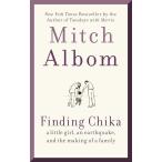 Finding Chika_ A Little Girl an Earthquake and the Making of a Family (Paperback International Edition)