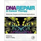 DNA Repair in Cancer Therapy: Molecular Targets and Clinical Applications (Hardcover)