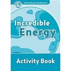 Oxford Read and Discover: Level 6: Incredible Energy Activity Book (Paperback)