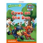 Reading Stars 3-3: PAW Patrol Cows on the Run (Paperback)