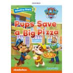 Reading Stars 2-5: PAW Patrol Pups Save a Big Pizza (Paperback)
