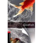 Oxford Bookworms Library Level 3: Goldfish (Paperback 3rd Edition)