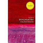 Psychiatry: A Very Short Introduction (Paperback 2 Revised edition)
