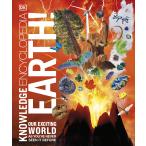 Knowledge Encyclopedia Earth! : Our Exciting World As You've Never Seen It Before (Hardcover)