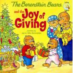 The Berenstain Bears and the Joy of Giving: The True Meaning of Christmas (Paperback)