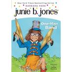 Junie B. Jones #22: One-Man Band (Paperback)
