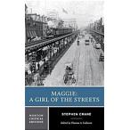 Maggie: A Girl of the Streets: A Norton 