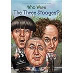 Who Were the Three Stooges? (Paperback DGS Reprint)
