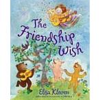 ショッピングｈｅａｒｔｗａｒｍｉｎｇ The Friendship Wish (Hardcover)