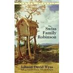 The Swiss Family Robinson (Mass Market Paperback)