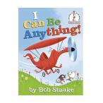 Dr. Seuss I Can Be Anything! (Hardcover)