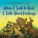 ショッピングｈｅａｒｔｗａｒｍｉｎｇ When I Talk to God I Talk About Feelings (Hardcover)