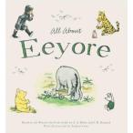WINNIE-THE-POOH : All About Eyeyore