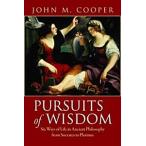 Pursuits of Wisdom: Six Ways of Life in Ancient Ph