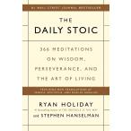 The Daily Stoic: 366 Meditations on Wisdom Perseverance and the Art of Living (Hardcover)