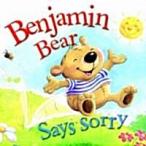 Benjamin Bear Says Sorry (Paperback)