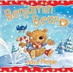 Benjamin Bear Says Please (Paperback)