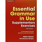 Essential Grammar in Use Supplementary Exercises: Authentic Examination Papers from Cambridge English Language Assessment ペーパーバック イラスト付き